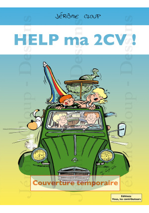 Help ma 2cv, les aventures de la famille para